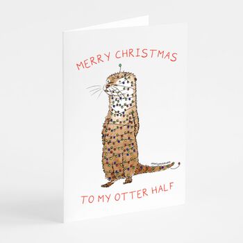 'To My Otter Half' Otter Christmas Card, 3 of 5
