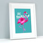 Be Yourself Flamingo Print, thumbnail 5 of 7