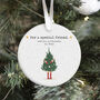 Christmas Ceramic Ornament For A Special Friend, thumbnail 3 of 6