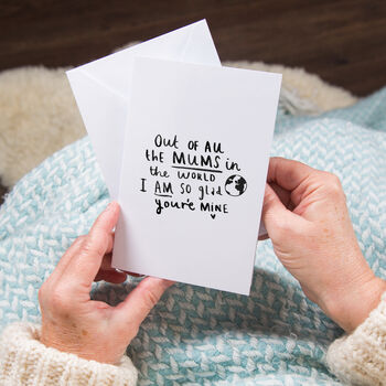 'Mum, I'm So Glad You're Mine' Greetings Card, 2 of 3