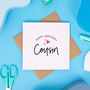 Happy Birthday Cousin Card, thumbnail 2 of 2