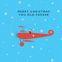 'Merry Christmas You Old Fokker' Funny Christmas Card, thumbnail 2 of 2