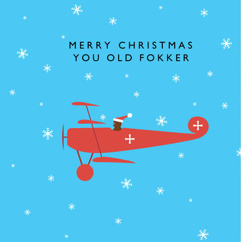 'Merry Christmas You Old Fokker' Funny Christmas Card, 2 of 2