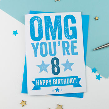 Omg You're Eight Birthday Card, 2 of 3