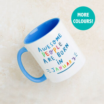 'Awesome People Are Born In' Birthday Mug, 2 of 12
