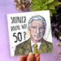 Funny 50th Birthday Card Airplane Movie Quote “Shirley You’re Not 50?”, thumbnail 1 of 5