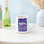 Funny 'I Am 80% Nicer On Fridays' Colourful Mug, thumbnail 2 of 7