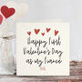 Happy First Valentine's Day As My Fiancé Card, thumbnail 1 of 3