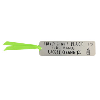 'There's No Place Like Home Except Grandma's' Bookmark, 8 of 12