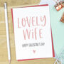 Wife Valentine's Day Card, thumbnail 1 of 2
