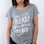 'Let Me Go Back To Bed' Women's Loose Fit T Shirt, thumbnail 2 of 7