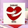 Sending Hugs Thinking Of You Card, thumbnail 1 of 4