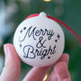 Merry And Bright Ceramic Christmas Bauble, thumbnail 2 of 5