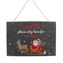 Personalised Santa Stop Here Slate Sign For Kids, thumbnail 5 of 5