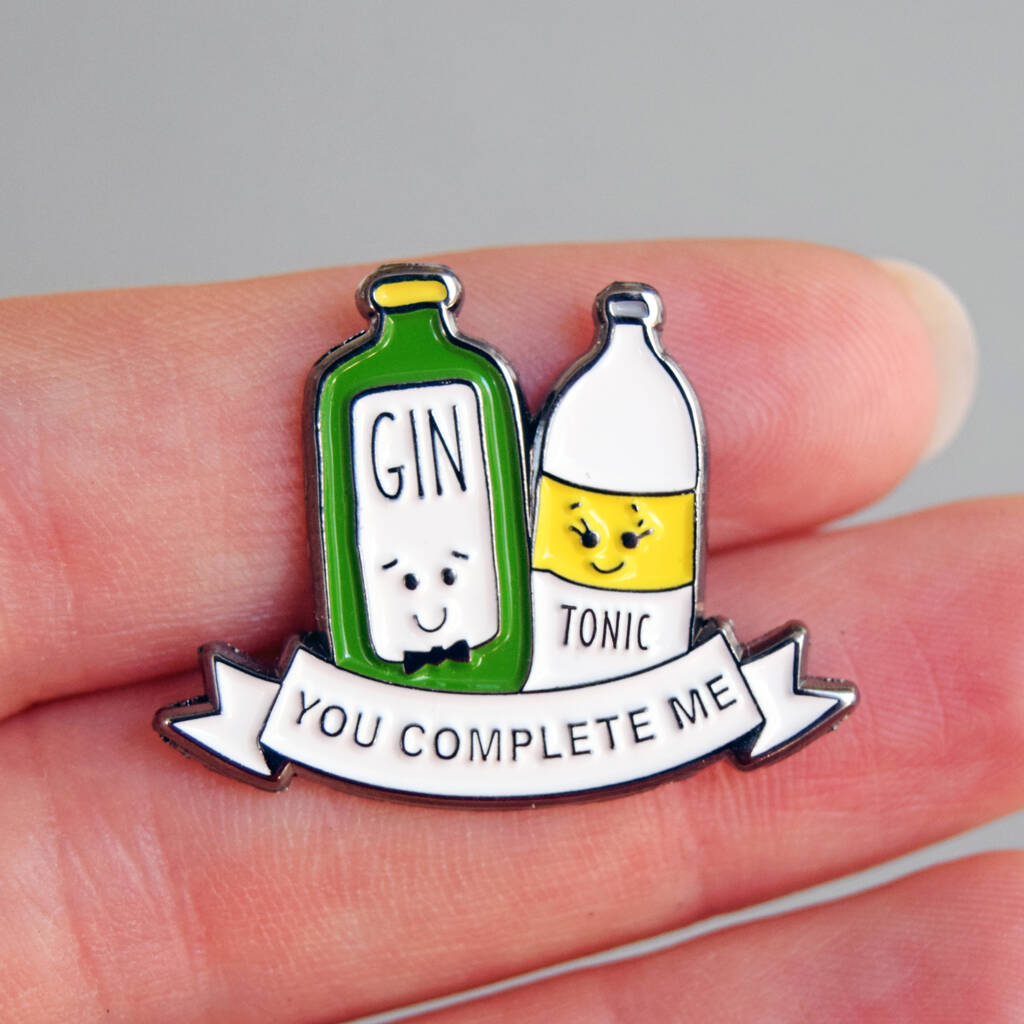 'You Complete Me' Gin And Tonic Pin Badge, 1 of 4
