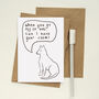 Off To University Funny Card From The Dog, thumbnail 2 of 4