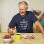 If Grandad Can't Fix It Tshirt, thumbnail 3 of 7