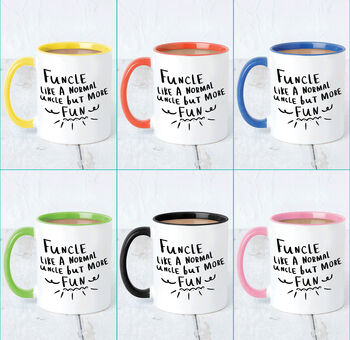 'Funcle, Like A Normal Uncle But More Fun' Uncle Mug, 3 of 12