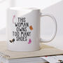 Funny Gift Mug For Woman Who Loves Shoes, thumbnail 1 of 4