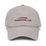 I Coffee Therefore I Am. Cotton Embroidered Cap, thumbnail 9 of 12