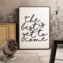 'The Best Is Yet To Come' Print, thumbnail 3 of 5