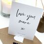 Love You More Personalised Card, thumbnail 2 of 6