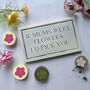 If You Were A Flower Chocolate Gift, thumbnail 1 of 3