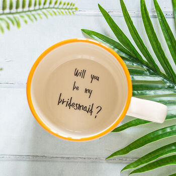 Will You Be My Bridesmaid? Hidden Message Mug, 2 of 3