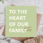 Heart Of Our Family Mum Birthday Card, thumbnail 1 of 3
