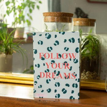 'Follow your dreams' Motivational Print, 4 of 7