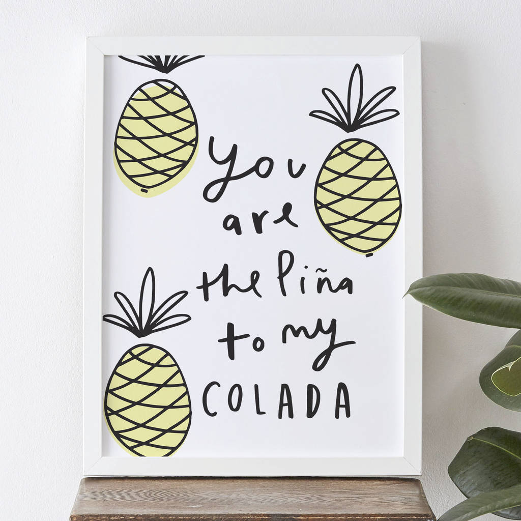 'Pina To My Colada' Print, 1 of 2