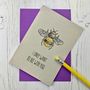 I Only Want To 'Bee' With You Card, thumbnail 2 of 2