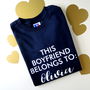 Personalised Boyfriend T Shirt, thumbnail 1 of 7