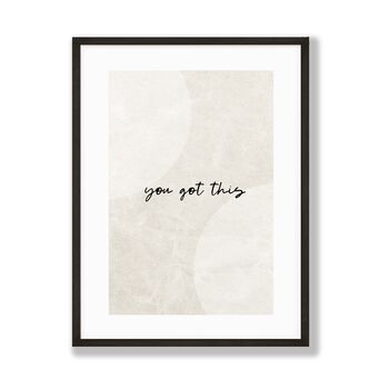 'You Got This' Positivity Print, 3 of 3