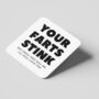 Your Farts Stink Mug, thumbnail 2 of 3