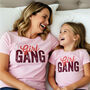 Girl Gang Mum And Daughter Matching T Shirts In Pink, thumbnail 1 of 3