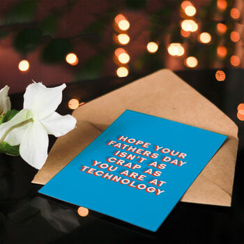 Joke Hope Not Crap As You At Technology Funny Fathers Day Card, 4 of 6