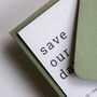 Hand Printed Green Save The Date Wedding Card, thumbnail 3 of 11