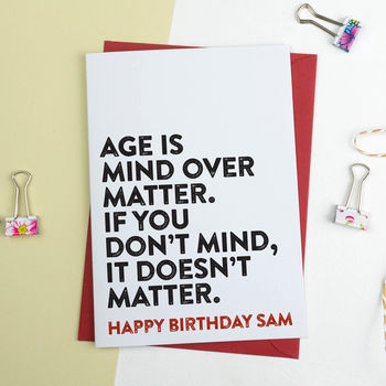 Funny Birthday Card Age Is Mind Over Matter, 2 of 2