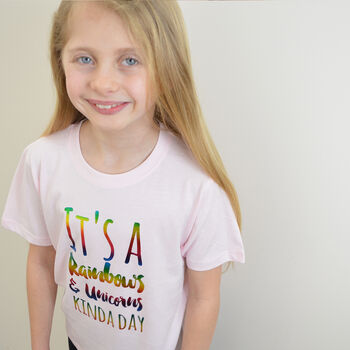 'It's A Rainbows And Unicorns Kinda Day' Kids T Shirt, 9 of 9