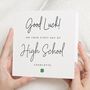 Secondary School First Day Good Luck Card, thumbnail 1 of 7