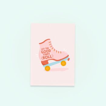 Let The Good Times Roll Rollerskate Greetings Card, 3 of 4