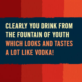 ‘Fountain Of Vodka’ Funny Birthday Card, 2 of 4