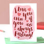Funny Always Farting Valentine's Day Card, thumbnail 1 of 7