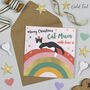 Over The Rainbow Meowy Christmas Cat Mum Card, thumbnail 1 of 2