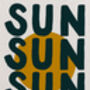 Sun Sun Sun Here It Comes Textured Hand Lettered Print, thumbnail 4 of 7
