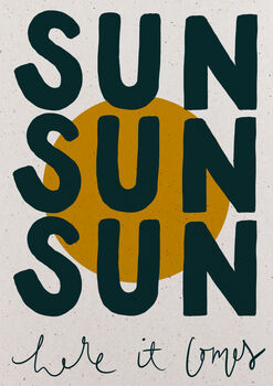Sun Sun Sun Here It Comes Textured Hand Lettered Print, 4 of 7