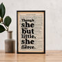 'Little But Fierce' Literary Quote Gift For Her Print, thumbnail 1 of 8