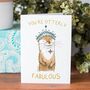 'You're Otterly Fabulous' Otter Greetings Card, thumbnail 1 of 5