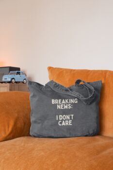 Breaking News: I Don't Care | Tote Bag, 2 of 2